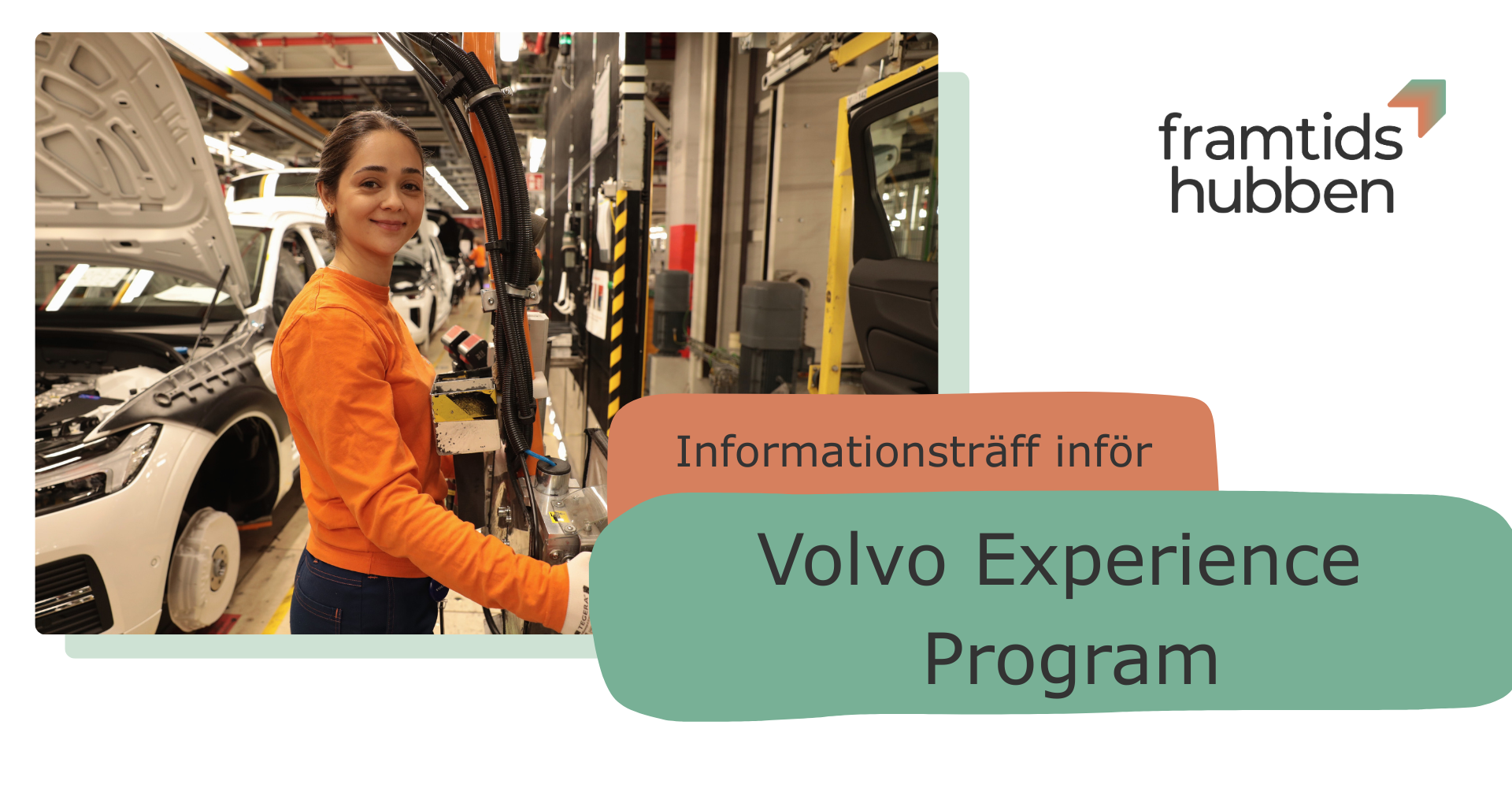 Informationsträff om VEP – Volvo Experience Program – på Framtidshubben